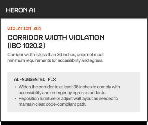 HERON AI alert: Corridor width violation under IBC 1020.2, suggests widening corridor to 36 inches for access and egress.